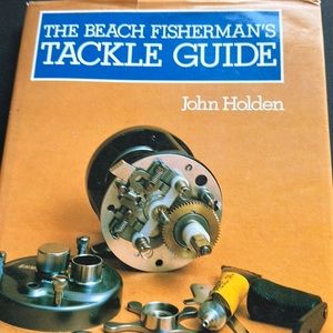 The Beach Fisherman’s Tackle Guide Book